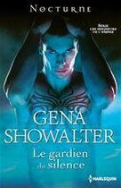 Couverture du livre « Le gardien du silence » de Gena Showalter aux éditions Harlequin