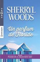 Couverture du livre « Un parfum de Floride » de Sherryl Woods aux éditions Harlequin