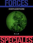 Couverture du livre « Les forces spéciales » de Jean-Marc Tanguy aux éditions Grund