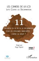 Couverture du livre « L'inclusion ou la fin de la discrimination pour les personnes handicapées : chimère ou réalité ? » de  aux éditions L'harmattan