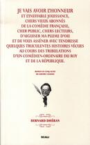 Couverture du livre « Je vais avoir l'honneur et l'ineffable jouissance chers vieux abonnés de la comédie française » de Bernard Dheran aux éditions Scali