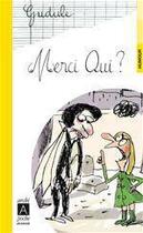 Couverture du livre « Merci qui ? » de Jacques Azam et Gudule aux éditions Archipel