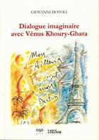 Couverture du livre « Dialogue imaginaire avec Vénus Khoury-Ghata » de Giovanni Dotoli aux éditions Nouvel Athanor