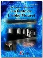 Couverture du livre « La faute de l'abbé Mouret » de Émile Zola aux éditions Thriller Editions