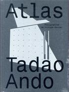 Couverture du livre « Atlas Tadao Ando » de Philippe Seclier aux éditions Xavier Barral