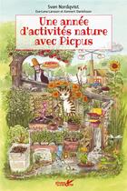 Couverture du livre « Une année nature avec Picpus » de Sven Nordqvist aux éditions Plume De Carotte