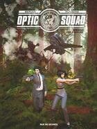 Couverture du livre « Optic squad t.2 : mission Los Angeles » de Sylvain Runberg et Stephane Bervas aux éditions Rue De Sevres