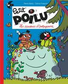 Couverture du livre « Petit Poilu Tome 24 : les sauveurs d'Outoupousse » de Pierre Bailly et Celine Fraipont aux éditions Dupuis Jeunesse