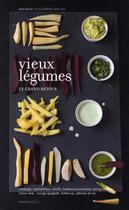 Couverture du livre « Vieux légumes ; le grand retour » de Black Keda aux éditions Marabout