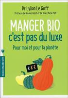 Couverture du livre « Manger bio, c'est pas du luxe » de Lylian Le Goff aux éditions Marabout