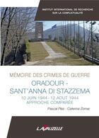 Couverture du livre « Oradour, Sant Anna Di Stazzema » de  aux éditions Lavauzelle