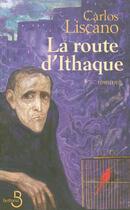 Couverture du livre « La route d'Ithaque » de Carlos Liscano aux éditions Belfond