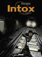 Couverture du livre « Intox t.3 ; dérapages » de Olivier Mangin et Gilles Chaillet aux éditions Glenat