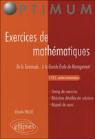 Couverture du livre « Exercices de mathematiques - de la terminale...a la grande ecole de management - c.p.e.c - option ec » de Claude Pallez aux éditions Ellipses