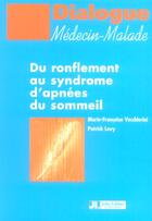 Couverture du livre « Du ronflement au syndrome d'apnees du sommeil » de Vecchierini/Levy aux éditions John Libbey