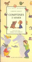 Couverture du livre « Comptines a mimer - les petits bonheurs » de Corinne Albaut aux éditions Actes Sud