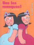 Couverture du livre « Bas les masques ! » de Graux/Poiree aux éditions Petit Pol