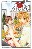 Couverture du livre « J'aime les sushis Tome 2 » de Ayumi Komura aux éditions Delcourt