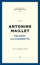 Couverture du livre « Pélagie-la-Charrette » de Antonine Maillet aux éditions Societe Du Figaro