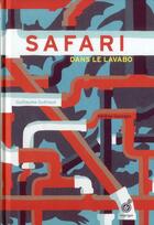 Couverture du livre « Safari dans le lavabo » de Guillaume Gueraud et Helene Georges aux éditions Rouergue