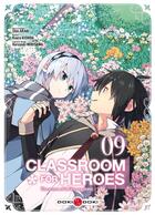 Couverture du livre « Classroom for heroes t.9 » de Shin Araki et Haruyuki Morisawa et Koara Kishida aux éditions Bamboo