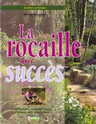 Couverture du livre « Rocaille avec succes » de Michel Beauvais aux éditions Rustica