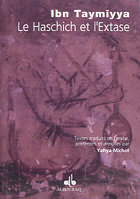Couverture du livre « Haschich et l extase (le) » de Ibn Taymiyya aux éditions Albouraq