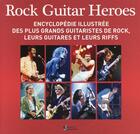 Couverture du livre « Rock guitar heroes » de  aux éditions Editions Carpentier