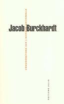 Couverture du livre « Considerations sur l'histoire universelle » de Jacob Burckhardt aux éditions Allia
