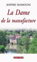 Couverture du livre « La dame de la manufacture » de Sophie Mamouni aux éditions Lucien Souny