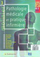 Couverture du livre « Pathologie medicale et pratique infirmiere » de Molinier aux éditions Lamarre