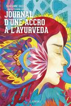 Couverture du livre « Journal d'une accro à l'ayurveda » de Gracianne Hastoy aux éditions Lanore