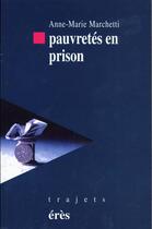 Couverture du livre « Pauvretes en prison » de Marchetti/Perrot aux éditions Eres