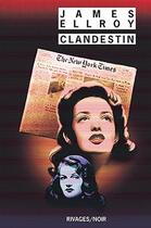 Couverture du livre « Clandestin » de James Ellroy aux éditions Rivages