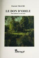 Couverture du livre « Le don d'Odile » de Patrick Traube aux éditions Chloe Des Lys