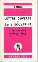 Couverture du livre « Lettre ouverte à Boris Souvarine » de Vladimir Ilitch Lenine aux éditions Spartacus