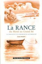 Couverture du livre « La Rance, du Mené au Grand Bé ; la descente d'un promeneur accompagné » de Emile Morin aux éditions Rue Des Scribes