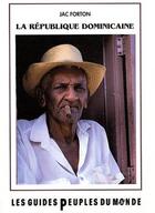 Couverture du livre « Guide de la République Dominicaine » de Jac Forton aux éditions Adret