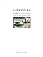 Couverture du livre « Infraville » de M.C Lorier et Robinson aux éditions Epure