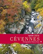 Couverture du livre « Agenda Cévennes (édition 2016) » de Thierry Vezon aux éditions Alcide