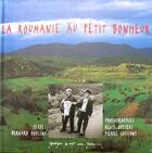 Couverture du livre « La Roumanie au petit bonheur » de Bernard Houliat aux éditions Quelque Part Sur Terre
