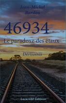 Couverture du livre « 46934 Le paradoxe des étaux -3 : Dérisoires » de Bardou Jean-Michel aux éditions Lucie Cep