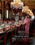 Couverture du livre « Dining with the maharajas » de Prasada Neha aux éditions Acc Art Books