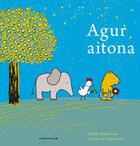 Couverture du livre « Agur aitona » de Jelleke Riktken aux éditions Ttarttalo