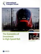 Couverture du livre « The economics of investment in high-speed rail » de Ocde aux éditions Ocde