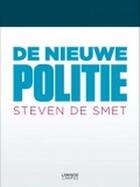 Couverture du livre « De nieuwe politie » de Steven De Smet aux éditions Uitgeverij Lannoo