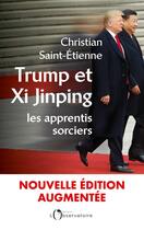 Couverture du livre « Trump et Xi Jinping : les apprentis sorciers » de Christian Saint-Etienne aux éditions L'observatoire