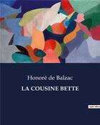 Couverture du livre « LA COUSINE BETTE » de Honoré De Balzac aux éditions Culturea