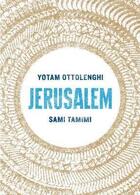Couverture du livre « JERUSALEM » de Sami Tamimi et Yotam Ottolenghi aux éditions Ebury Press