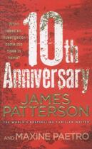 Couverture du livre « 10th anniversary » de James Patterson et Maxine Paetro aux éditions Cornerstone